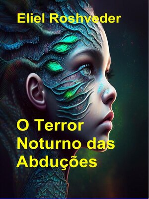 cover image of O Terror Noturno das Abduções
